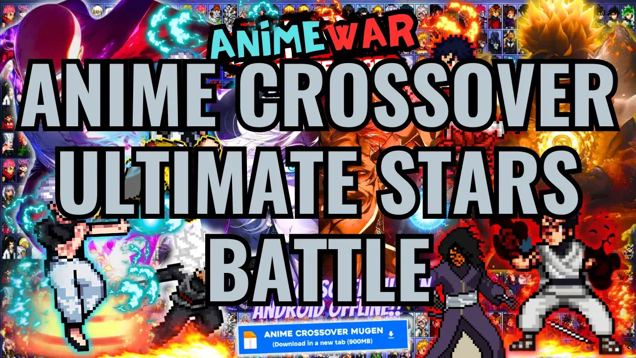 ANIME CrossOver Ultimate Stars Battle
