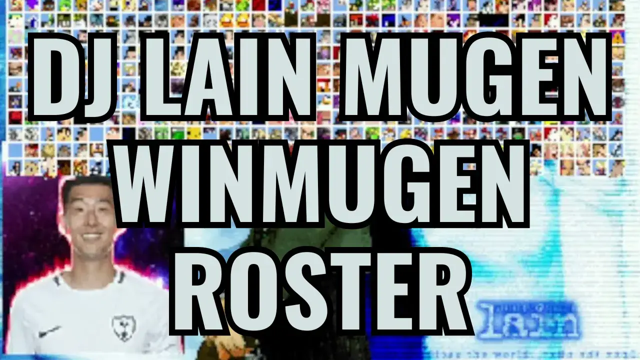 DJ Lain Mugen Winmugen Roster