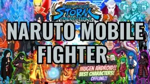 NARUTO Mobile Fighter Mugen Android