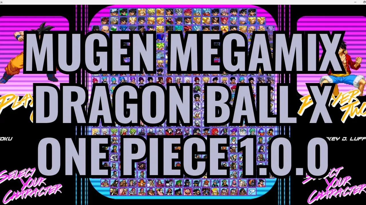 MUGEN MEGAMIX – Dragon Ball X One Piece 1.0.0