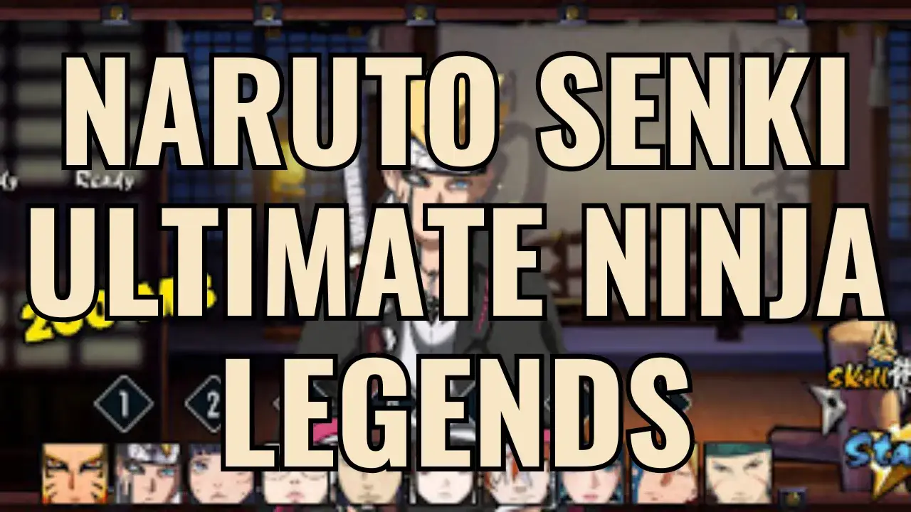 Naruto Senki Ultimate Ninja Legends
