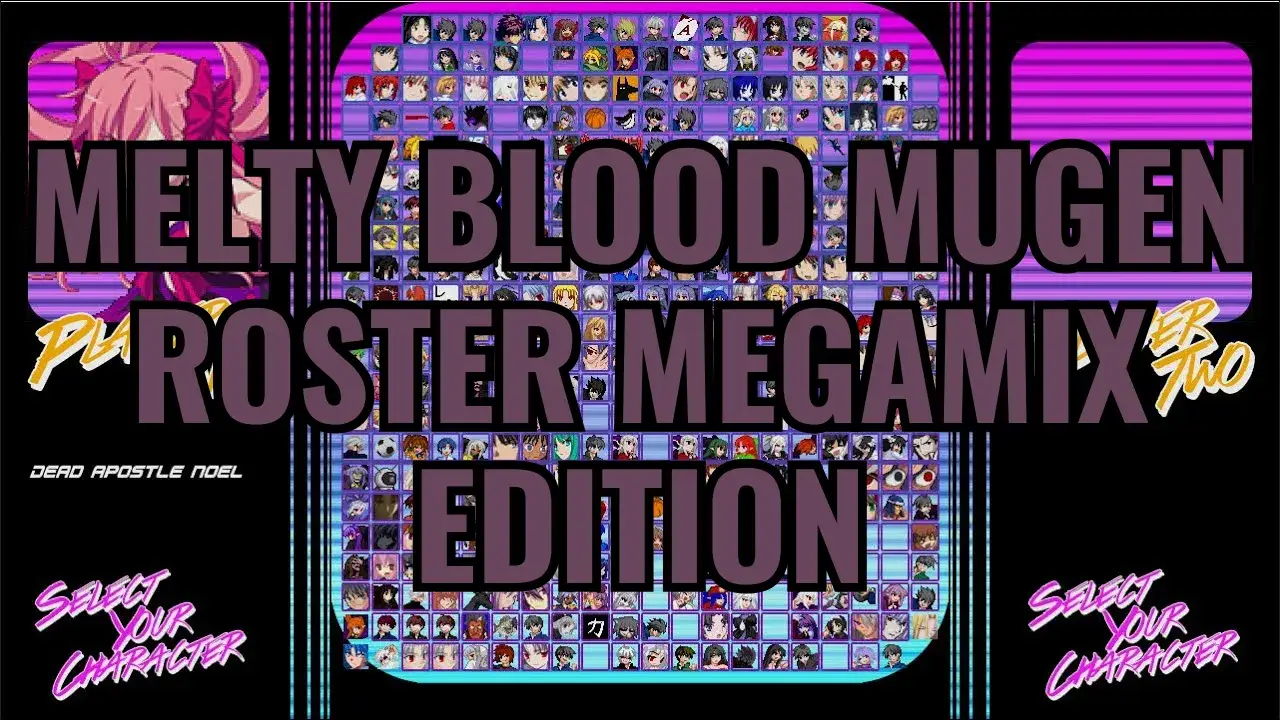 Melty Blood Mugen Roster Megamix Edition