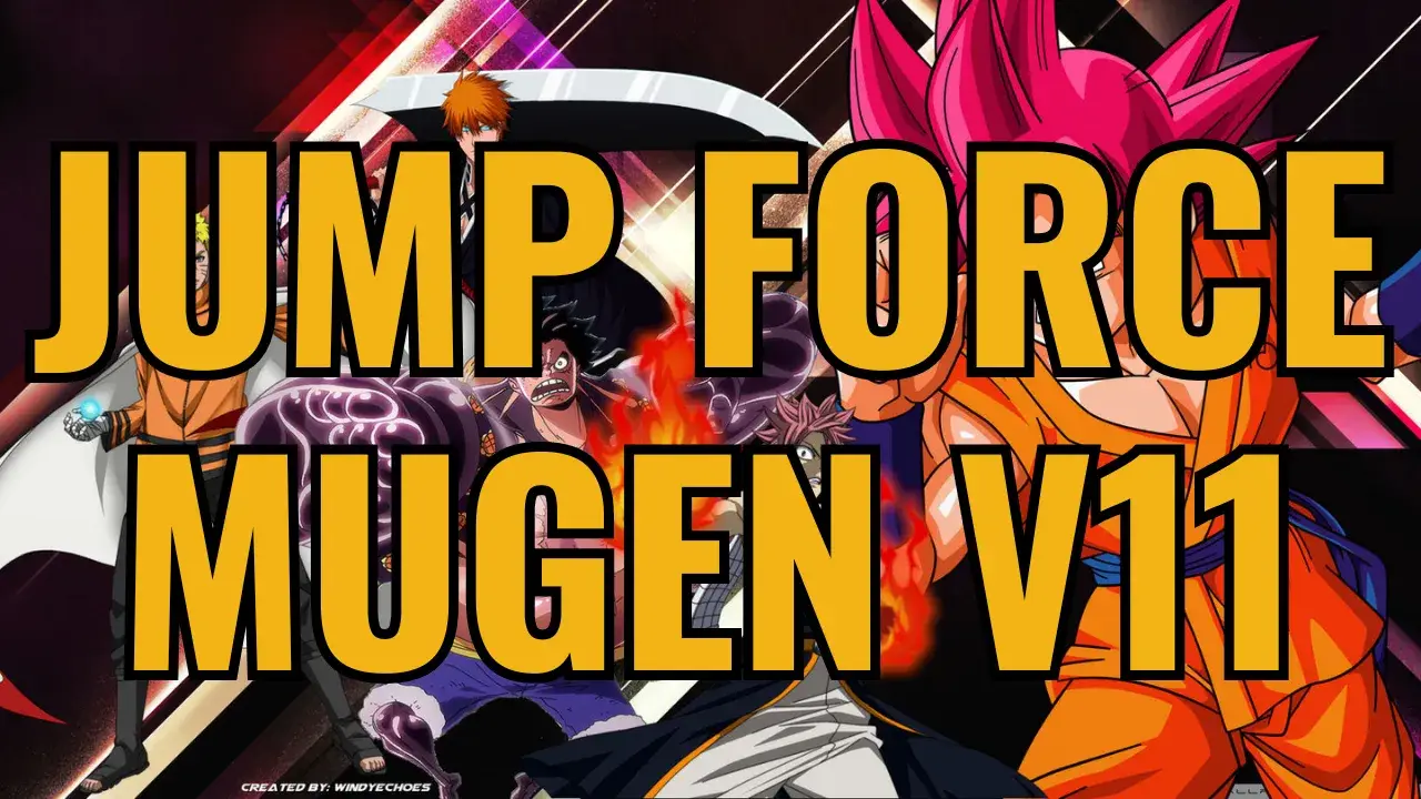 Jump Force Mugen V11