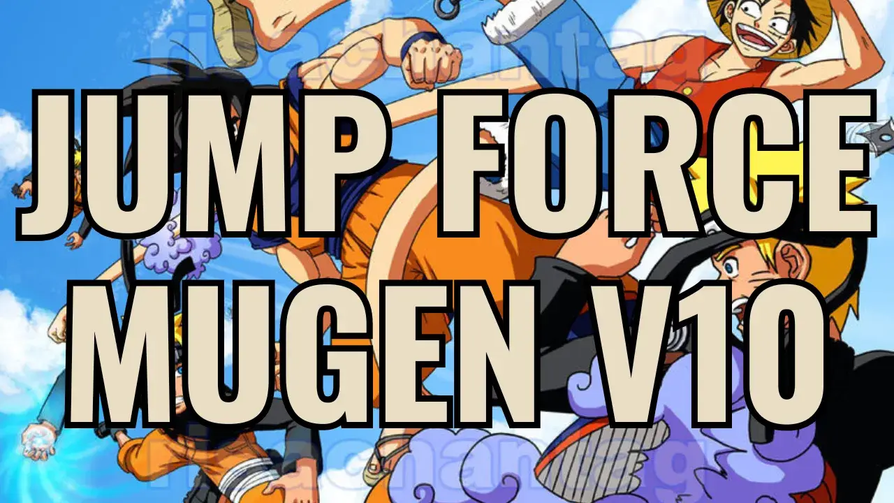 Jump Force Mugen V10