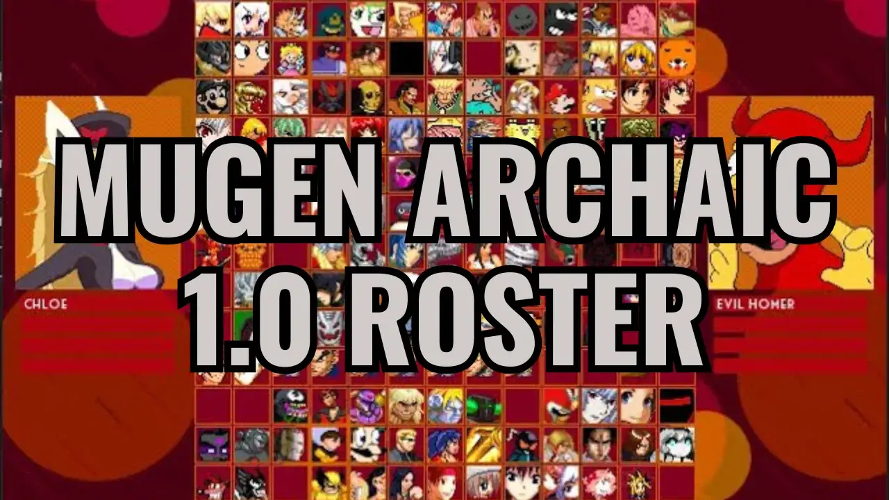 Mugen Archaic 1.0 Roster